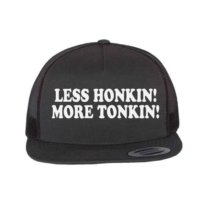 Less Honkin! More Tonkin! Trucker